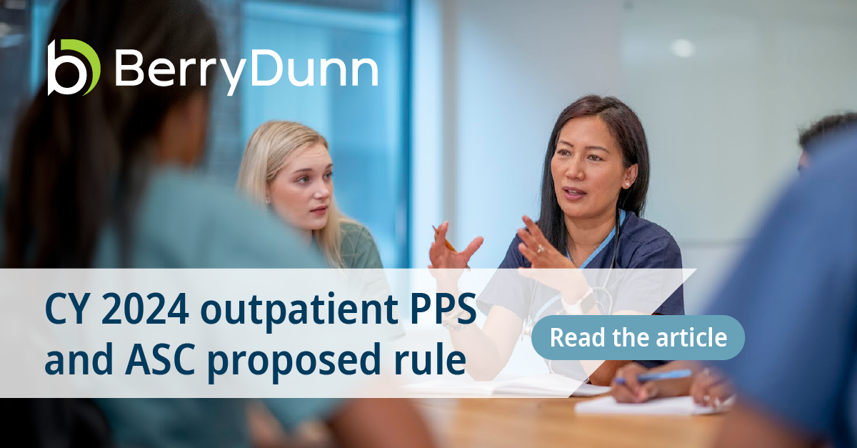 Medicare Proposed Rule for CY 2024 BerryDunn