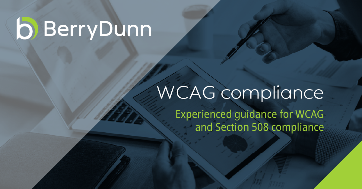WCAG and Section 508 Compliance | Digital Accessibility | BerryDunn