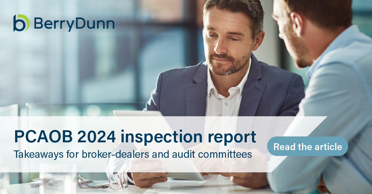 PCAOB 2024 inspection report: Takeaways for broker-dealers and audit ...